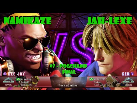 SF6 - FINAL Pogchamp #7 - Namikaze (DEE JAY x KEN) Jah-Lexe