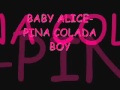 Baby Alice-Pina Colada Boy (original version ...