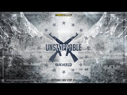 Blackburn - Unstoppable (THER-121) Official Video