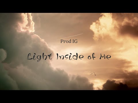 Prod IG - Light Inside of Me (Official Lyrics Video)