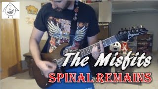 The Misfits - Spinal Remains - Guitar Cover (Tab in description!)