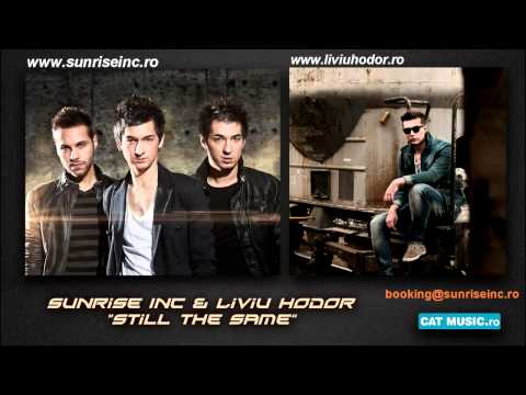 Sunrise Inc & Liviu Hodor - Still the same (radio edit)