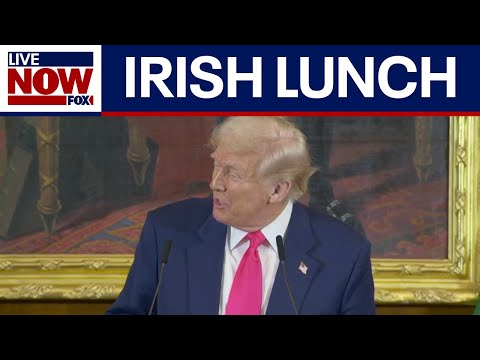 Video | President Trump speaks at 'Friends of Ireland' lunch