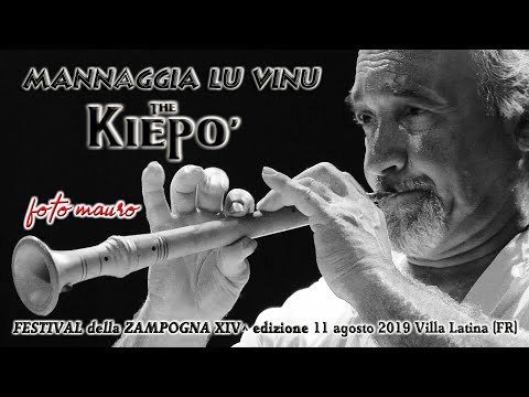 The Kiepò - Mannaggia lu Vinu