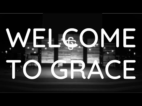 Grace Church Sunday Service - May 12, 2024