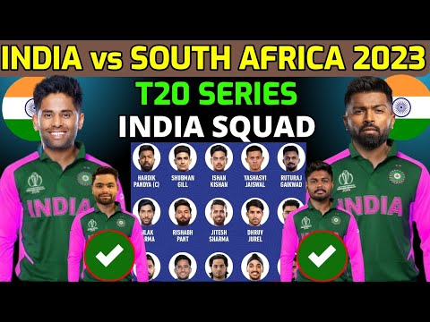 India vs South Africa T20 Squad 2023 | Team India Final Squad for Sa | Ind vs Sa T20 Squad 2023