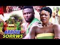 ARROW OF SORROWS SEASON 1&2 - (Cha Cha Eke) 2020 Latest Nollywood Movie