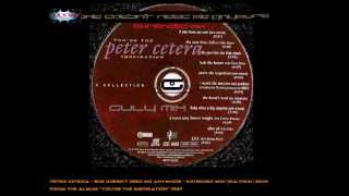 PETER CETERA - She Doesn&#39;t Need Me Anymore - Extended Mix (gulymix)