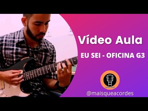 Eu Sei - Oficina G3