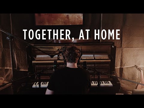 Together, At Home - Session 5 (LIVE)