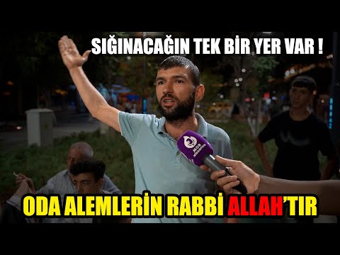 SIĞINACAĞIN TEK YER ALEMLERİN RABBİ ALLAH'TIR !