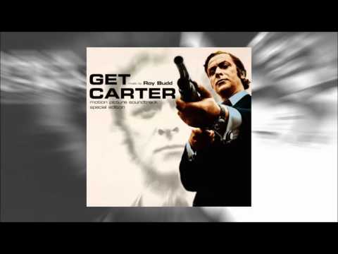 Roy Budd — Get Carter: Goodbye Carter! (1971)