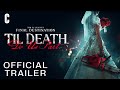 Til Death Do Us Part | Official Trailer - Exclusively In Theaters Aug 4