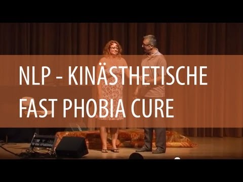 NLP Fast Phobia Cure - Die kinästhetische FPC