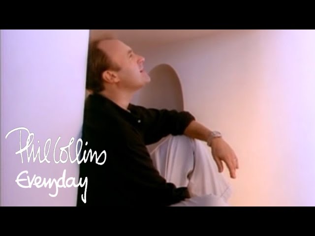  Everyday  - Phil Collins