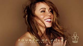 Mariah Carey - Fourth of July (Background Vocals)