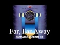 KING'S X: Far, Far Away REMASTER VERSION 1.0