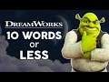 Every DreamWorks Film Reviewed In 10 Words Or Less
