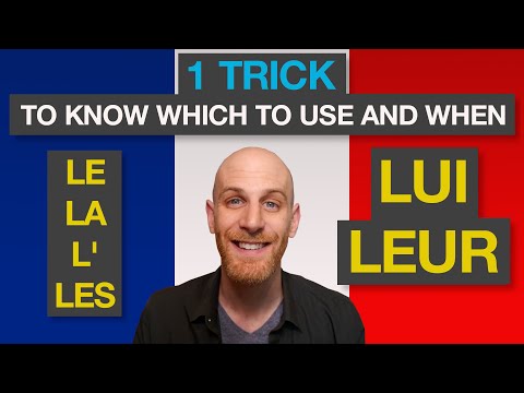 Lui, leur OR le, la, les in French? Pick correctly EVERY TIME with this trick - French pronouns