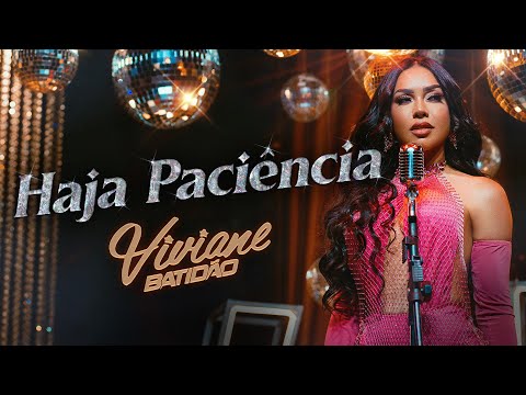 Viviane Batidão - Haja Paciência (Set VB)