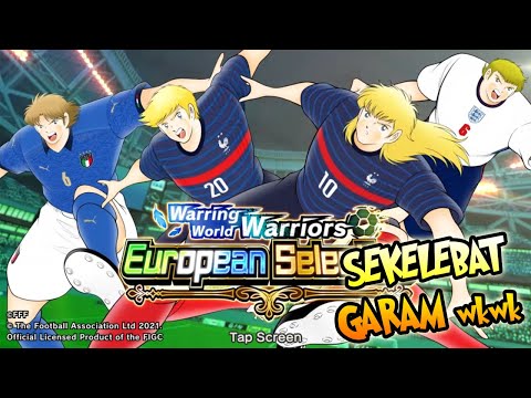 GACHA EUROPEAN SELECTION! 🔥🔥 PIERRE, NAPOLEON, GENTILE, ROBSON! Captain Tsubasa Dream Team INDONESIA