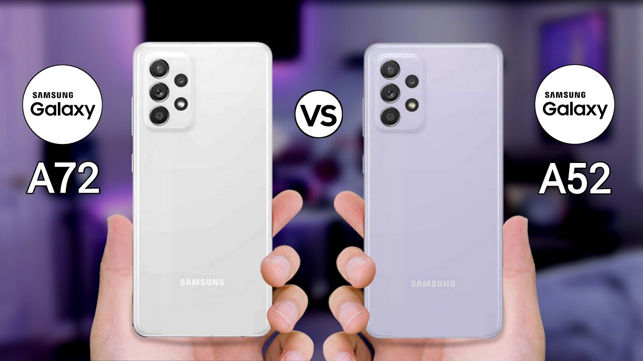 Samsung Galaxy A72 vs Samsung Galaxy A52 - Specifications Comparison!