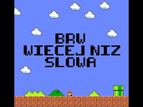 BRW - WIĘCEJ NIŻ SŁOWA
