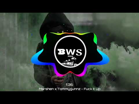 Marshen x Tommygunnz - Fuck It Up