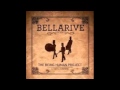 Bellarive "Love Has Found Us" 