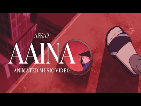 Afkap- Aaina | Official Video | Parat EP