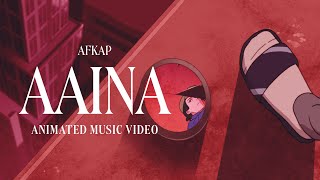 AFKAP - AAINA  Official Animated Video