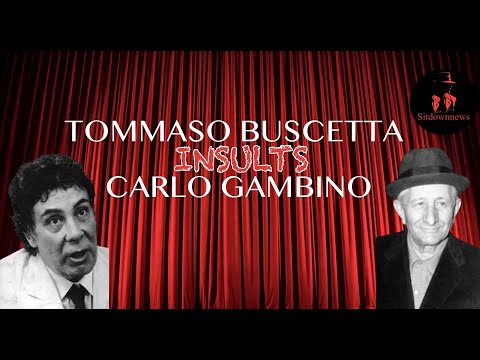 Buscetta insulted Gambino