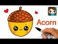 How To Draw A Cute Acorn Easy