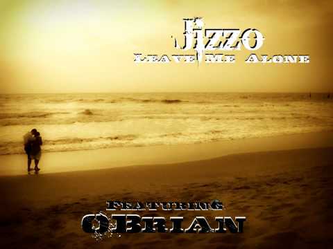 Jizzo - Leave Me Alone (ft. OBrian)