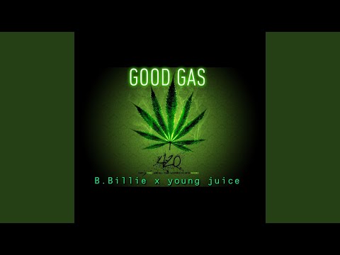 Good Gas (feat. B. Billie)