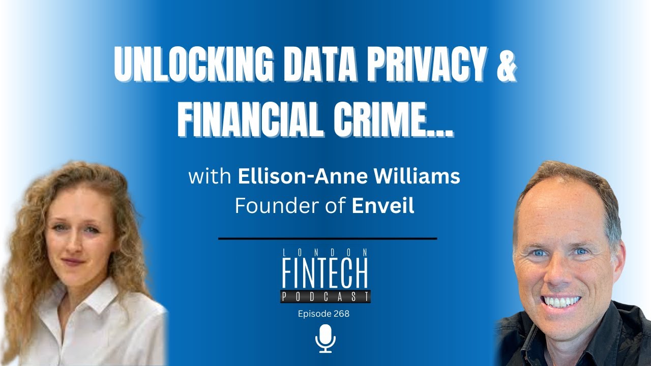 Unlocking data privacy & financial crime, with Enveil Founder Ellison-Anne Williams