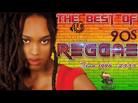 90s Reggae Best of Greatest Hits of 1996  2000 Mix by Djeasy