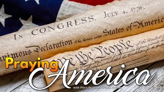 PFL-How History Helps Us Understand the Persecution of President Trump - Praying for America - 8/29/23