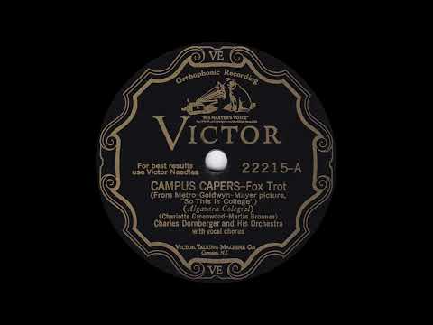 1929 Charles Dornberger - Campus Capers (Dick Dixon, Harold Haren, & George Zbanek, vocal)
