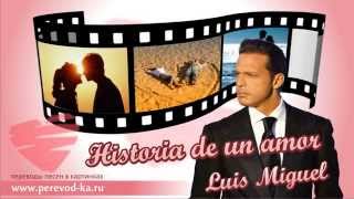 Luis Miguel - Historia de un amor с переводом (Lyrics)