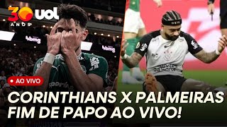 PALMEIRAS VENCE O CORINTHIANS! FIM DE PAPO AO VIVO COM PVC, CASAGRANDE E RENAN COMENTANDO O DERBY!