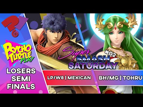 Super Smash Saturday! #02 - LP/W8 | Mexican vs BH/MG | Tohru / Losers Semis