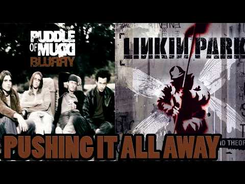Pushing It All Away (Puddle of Mudd x Linkin Park) Mashup