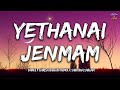 Yethanai Jenmam Lyrics Dhina X Harish Raghavendra X Sadhana Sargam Nee Venunda Chellam