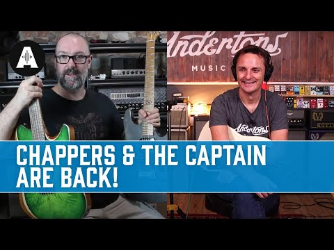 Chappers & The Captain Are Back! - Talking Chapman Guitars, Life in Malta & Guitar Lessons