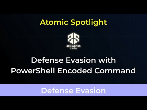Atomic Spotlight: Defense Evasion with PowerShell Encoded Command