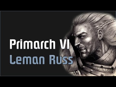 Leman Russ | Der Primarch der Space Wolves