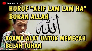 Download lagu MEMBONGKAR RAHASIA HURUF 'ALIF LAM LAM HA' YANG BUKAN ALLAH - PAK DARNO TERBARU mp3