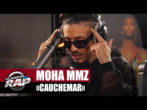 Moha MMZ Cauchemar #PlanèteRap