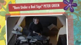 &quot;Born Under a Bad Sign&quot; PETER GREEN